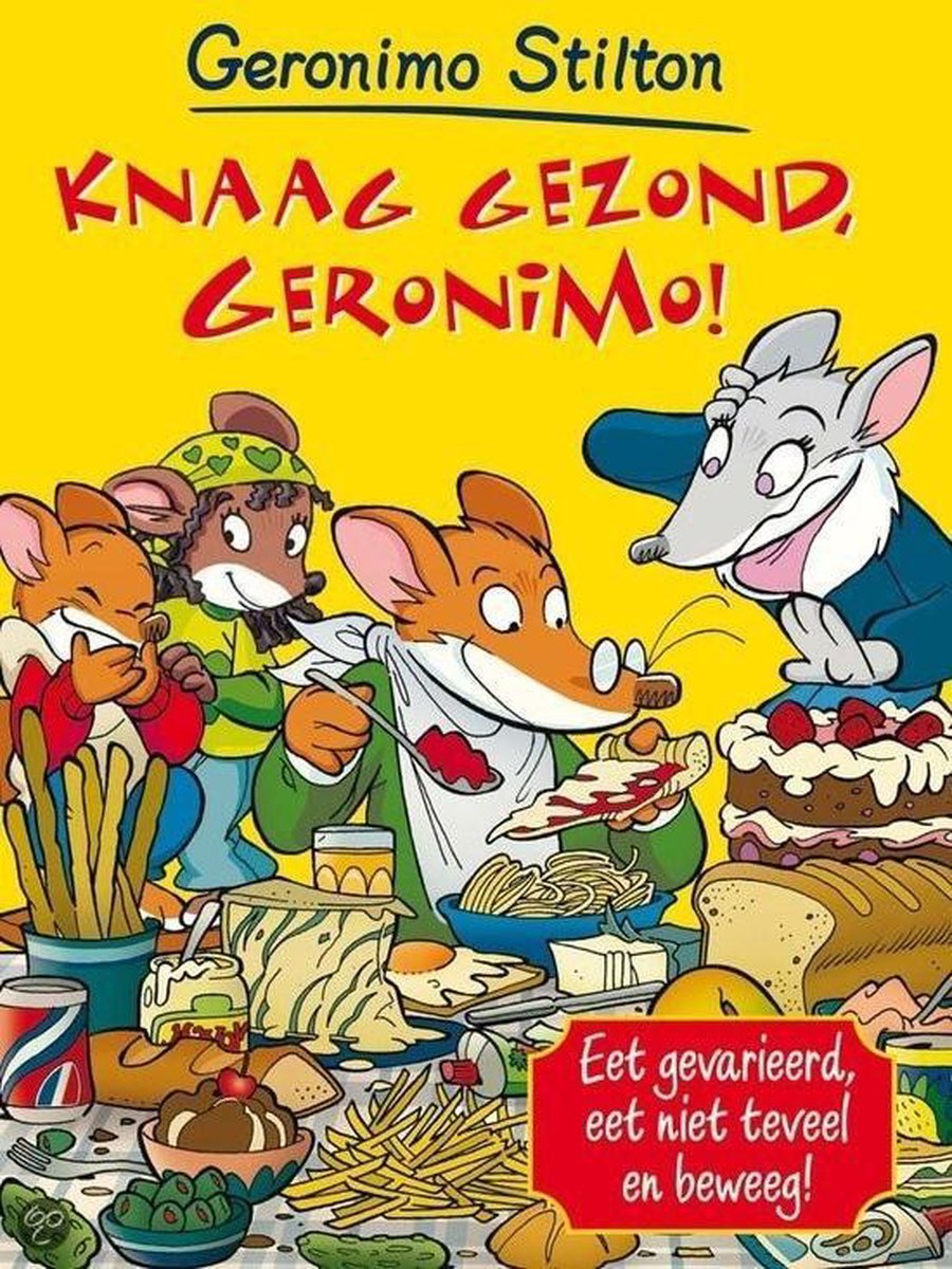 Geronimo Stilton - Knaag Gezond, Geronimo!